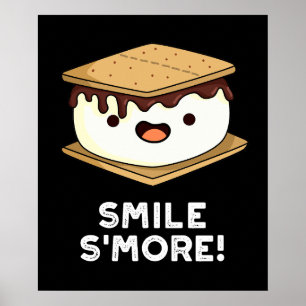 Smile Smore Funny Sweet Food Pun Mörk BG Poster