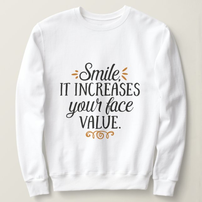 Smile Sweatshirt T Shirt (Design framsida)