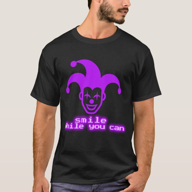 Smile while You Can _ Neon Joker Streetwear Design T Shirt (Framsida)
