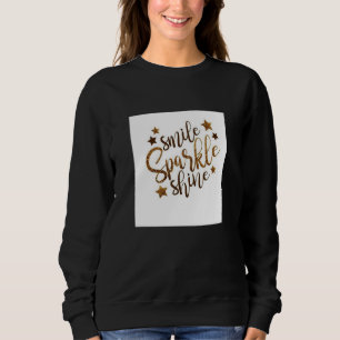 Smiles and shines t-shirts för kvinnor