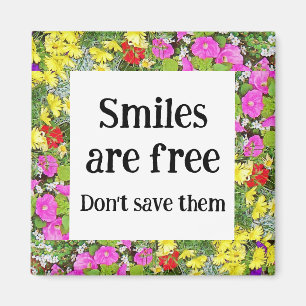 Smiles är gratis magnet