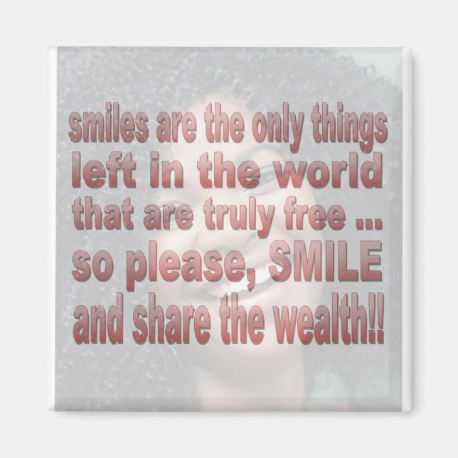 Smiles är gratis magnet (Framsidan)