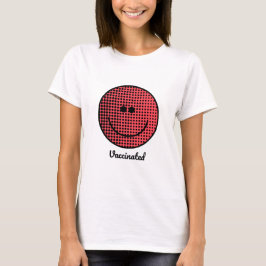 Smiles - fullständigt vaccinerat - Pro Vaccine - I T Shirt