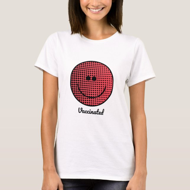 Smiles - fullständigt vaccinerat - Pro Vaccine - I T Shirt (Framsida)