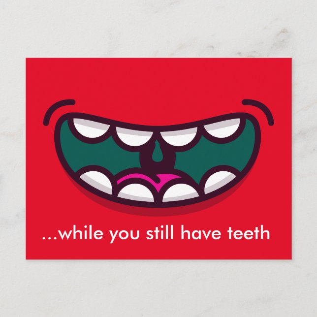 Smiles medan du fortfarande har tänder vykort (Framsida)