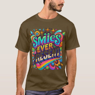 Smiles någonsin t shirt