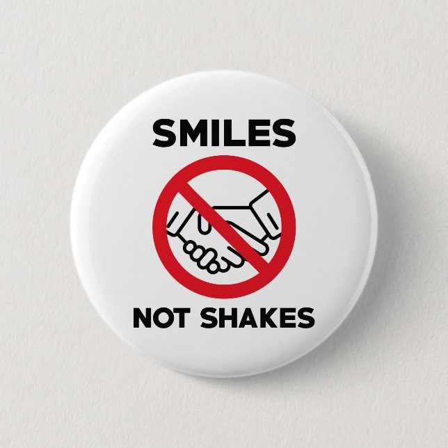 Smiles Not Shakes Knapp (Framsida)