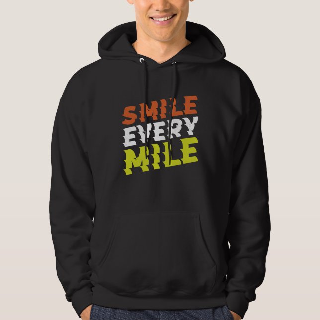 Smiles varje mile som går hoodie (Framsida)