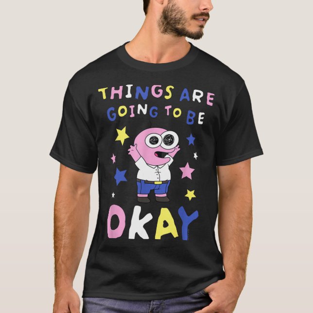 Smiling Friends Things Are Going To Be Okay M Cart T Shirt (Framsida)