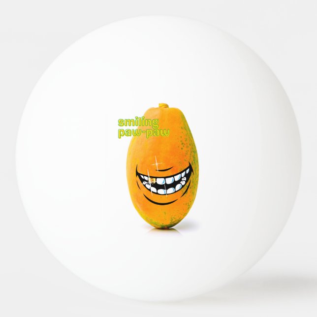 Smiling Pawpaw träffades n Goue Tand Pingisboll (Framsidan)