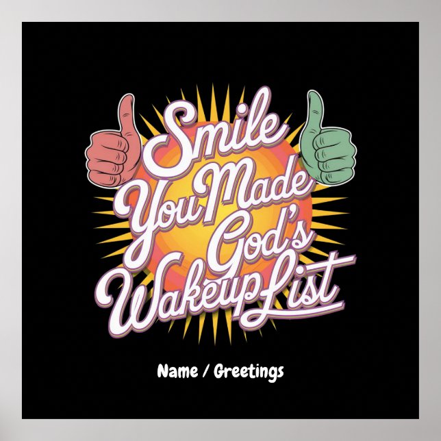 Smilt! Du gjorde Guds Wakeup List till en uppbygge Poster (Framsidan)
