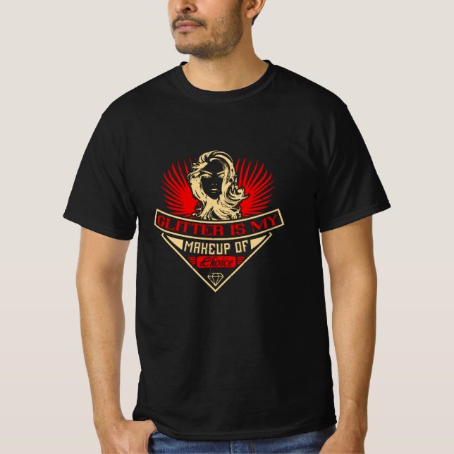 Smink - Glitter är mitt sminkval T Shirt (Framsida)