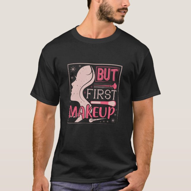 Smink - Men Först Smink T Shirt (Framsida)