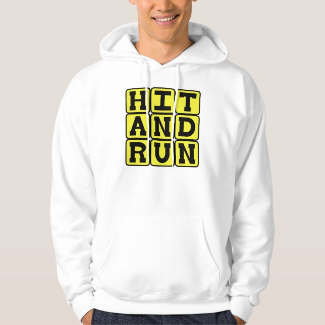 Smittande och körning, lämnar brottsplatsen sweatshirt (Framsida)