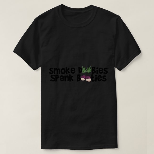 Smoke Doobies, Spank Booties. Essential T-Shirt Co (Design framsida)