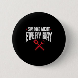 Smoke Kött Dagaily Funny Bbq Grilling Grill Maste Knapp