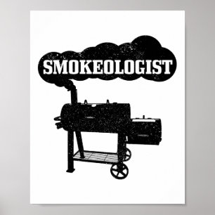 Smokeolog Bbq Grilling Chef Smoker Funny Byrbec Poster