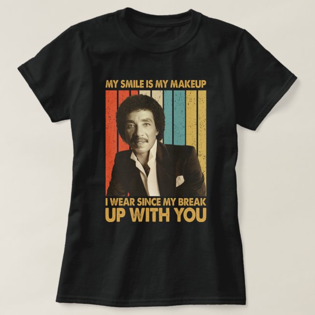 Smokey Robinson Quotes - Mitt leende är min smink  T Shirt (Design framsida)