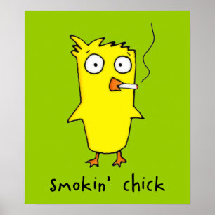 Smokin' chickaffisch poster