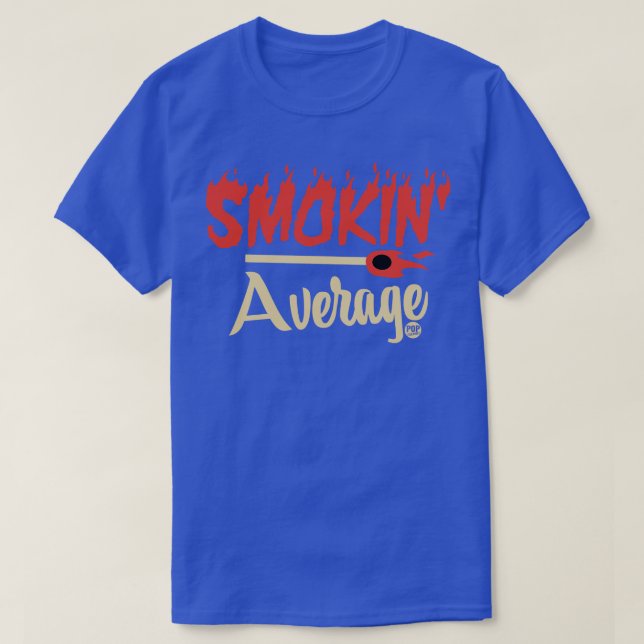 SMOKIN GENOMSNITT T SHIRT (Design framsida)