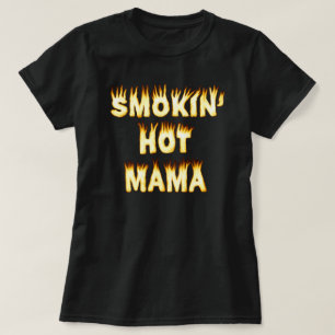 Smokin hoade mammamors dagmamman avfyrar tee shirt