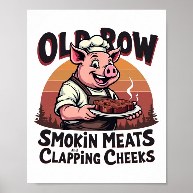 Smokin Kött och Clapping Cheeks Funny Bbq Poster (Framsidan)