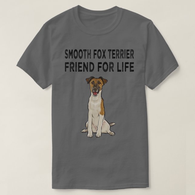Smooth Fox Terrier Friend For Life Dog Friendship  T Shirt (Design framsida)