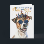 Smooth Jack Russell Kung för Day Funny Birthday Kort<br><div class="desc">Den här Jackar Jacken Russell Terrier-hund är redot att skicka födelsedag till önskemål för att den speciella personen ska krönas kung för en dag på den här berömvärda födelsedagen hälsning.</div>