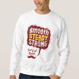 Smooth Steady Strong Pappa Tee - Perfekt Lång Ärmad Tröja