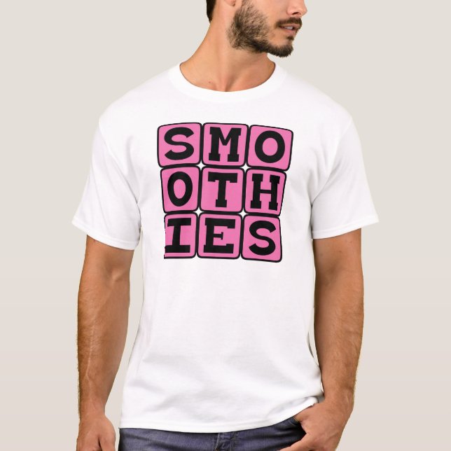 Smoothies, Hälsosamma fruktdrycker Tee Shirt (Framsida)