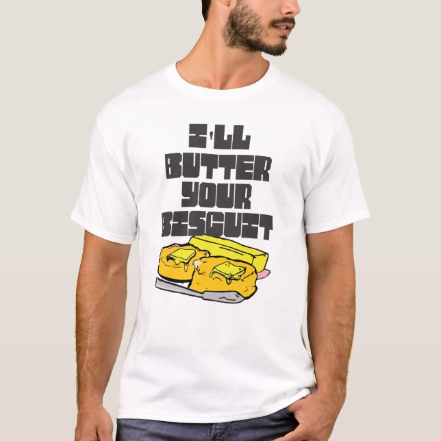 Smör din Biscuit T Shirt (Framsida)