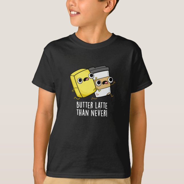 Smör sen än aldrig funny livsmedelsrund t shirt (Framsida)