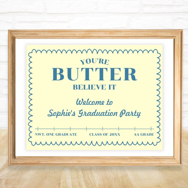 Smör Tro det gula Grade AA 2026 Examen Poster (Butter Believe It Yellow Grade AA 2026 Graduation Poster)