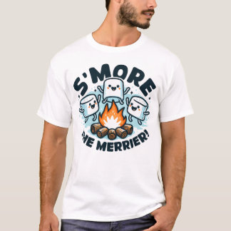 Smore day - Smore the Merrier! T Shirt