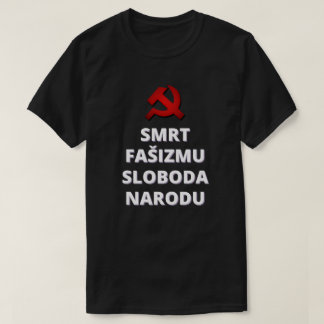 Smrt Fašizmu Sloboda Narodu T Shirt