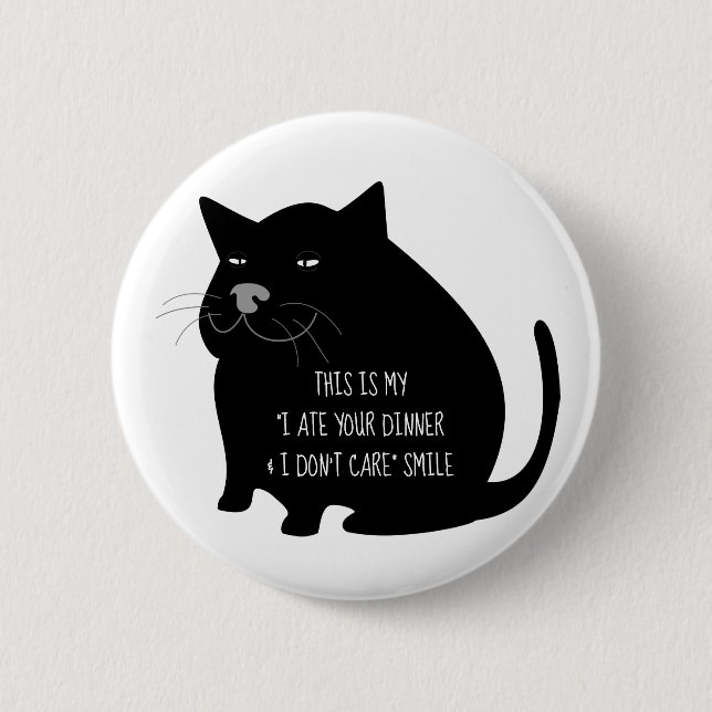 Smug Fat Black Cat Funny Quote Knapp (Framsida)