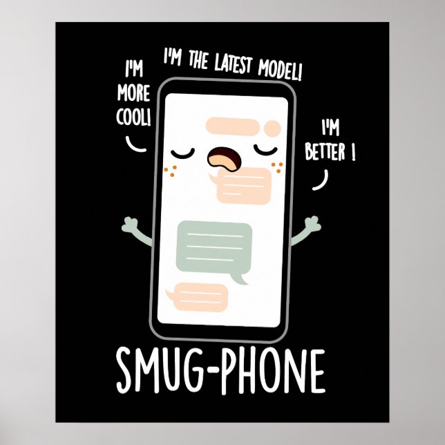 Smug Mobil Funny Cellphone Pun Mörk BG Poster (Framsidan)