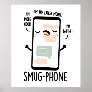 Smug Mobil Funny Cellphone Pun Poster