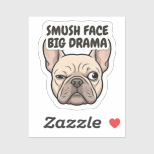 Smush Face Stor Drama Rolig Fransk Bulldog Design Klistermärken