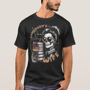 Smut Bokläser Spicy Romance Någons Smut Läs T Shirt