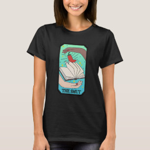 Smut Tarot-kortet Smut Bok Bookish Romantik Rea T Shirt