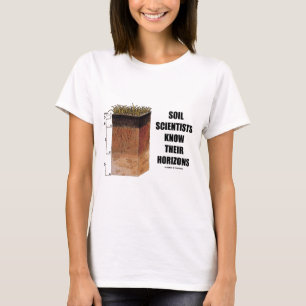 Smutsa forskare vet deras horisonter t-shirt