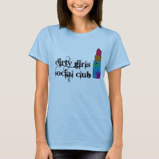 Smutsa ner den sociala klubbT-tröja för flickor Tee Shirt