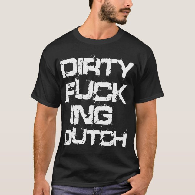 SMUTSA NER F*CKING-HOLLÄNDARE T-SHIRT (Framsida)