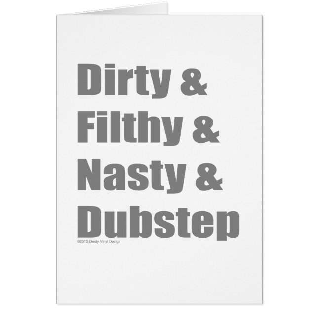Smutsa ner och nedsmutsad och Grimey och Dubstep Hälsningskort (Framsidan)