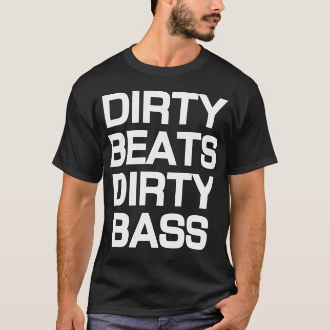 Smutsa ner takter smutsar ner den bas- Dubstep Tee Shirt (Framsida)