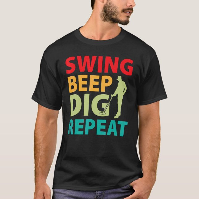Smutsfiske Sväng Pip Gräv Upprepa T Shirt (Framsida)