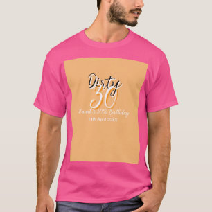 Smutsig 30 orangars vit enkel födelsedag t shirt