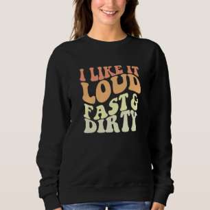Smutsig Bana Bilracing Citat Jag Gillar Det Högt S T Shirt