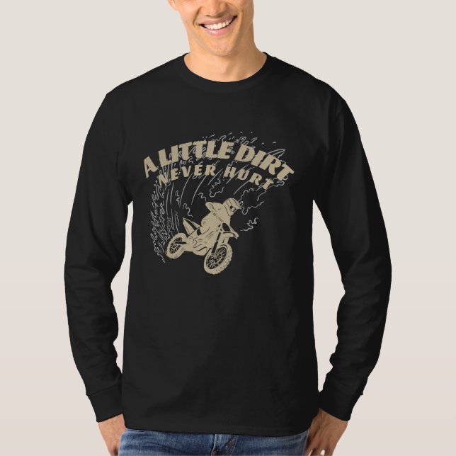 Smutsig motorcross En liten smuts gör aldrig ont D T Shirt (Framsida)